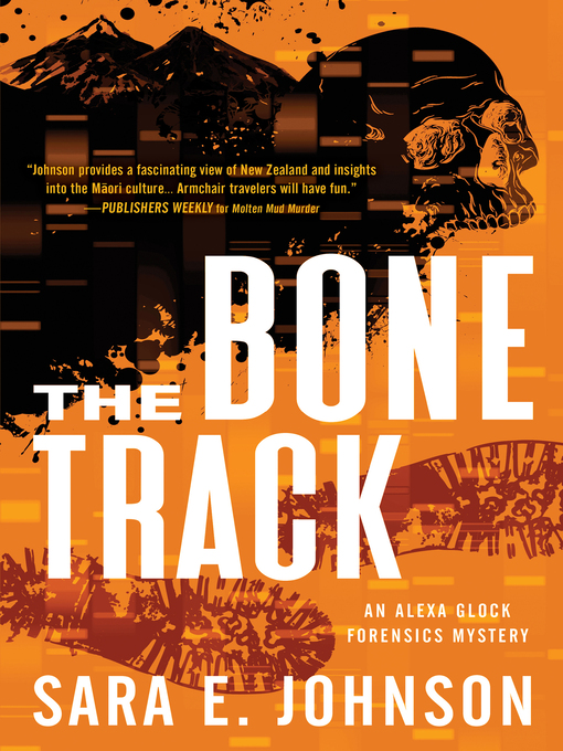 Title details for The Bone Track by Sara E. Johnson - Wait list